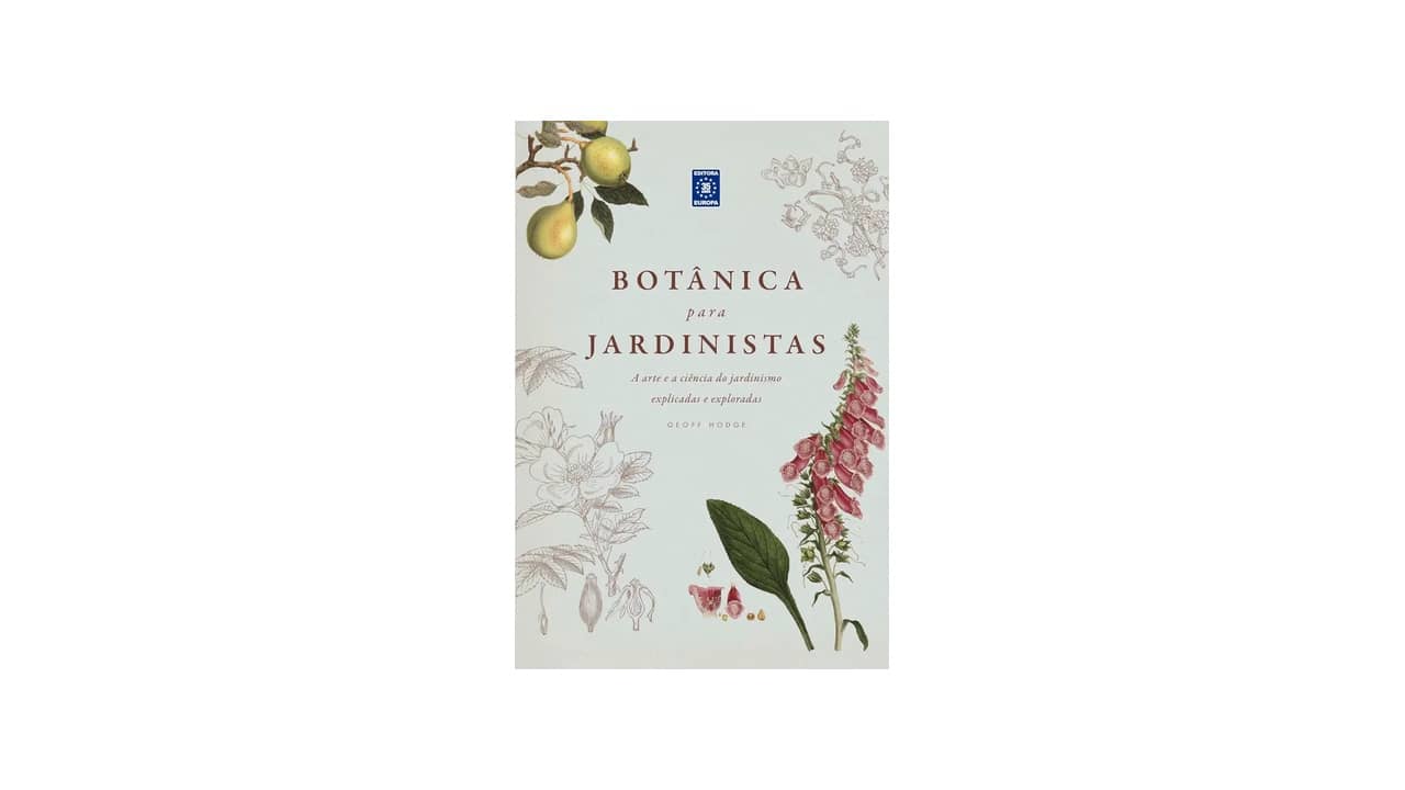 Livro de Botânica e Cultivo de Plantas: A Escolha Certa para Jardinistas