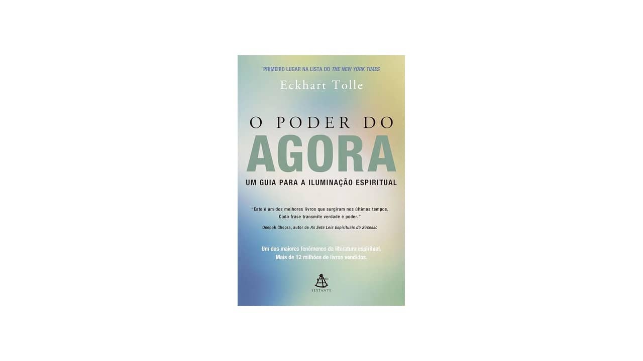 Poder do Agora Livro: As 10 Melhores Obras para Iluminação Espiritual