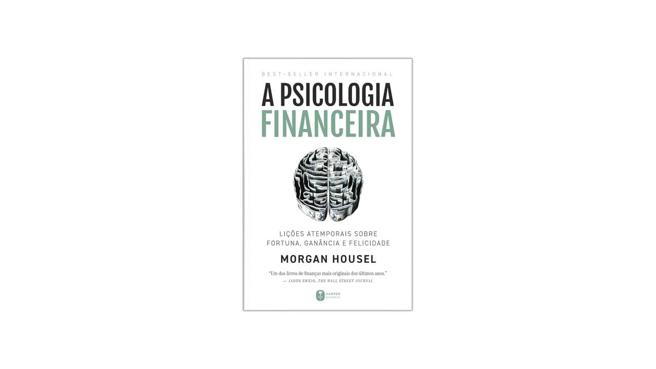 Psicologia Financeira Livro: As 10 Melhores Obras para Enriquecimento Financeiro