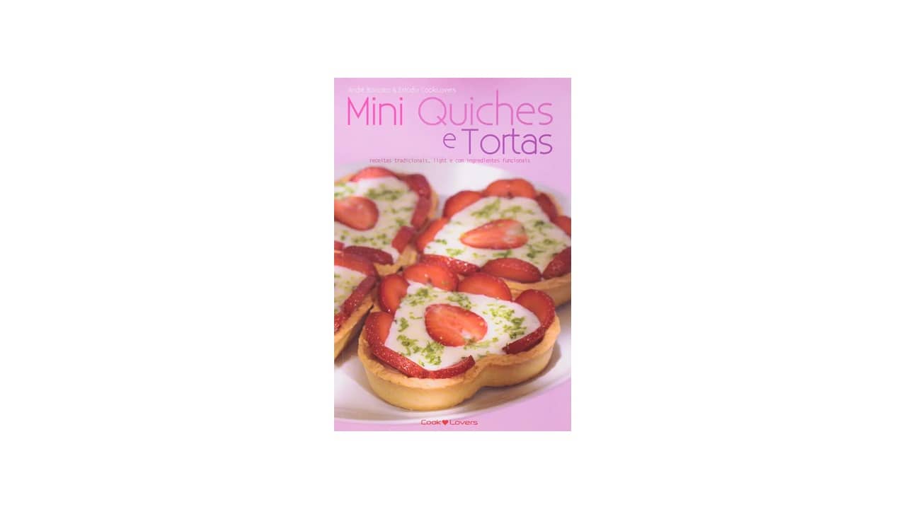 Quiche Receita: As 10 Melhores Coleções para Diversificar Seus Pratos